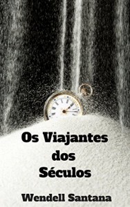 Baixar Os Viajantes dos Séculos (Versão Oficial) pdf, epub, eBook