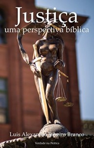 Baixar Justiça: uma perspectiva bíblica pdf, epub, eBook