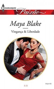 Baixar Vingança & Liberdade – Harlequin Paixão Ed.426 pdf, epub, eBook