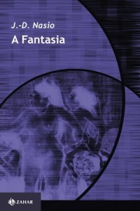 Baixar A fantasia: o prazer de ler Lacan pdf, epub, eBook
