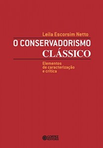 Baixar O conservadorismo clássico: elementos de caracterização e crítica pdf, epub, eBook