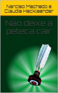 Baixar N&atilde;o deixe a peteca cair pdf, epub, eBook