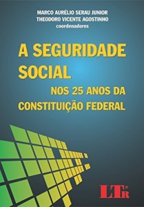 Baixar A Seguridade Social nos 25 Anos da Constituição Federal pdf, epub, eBook