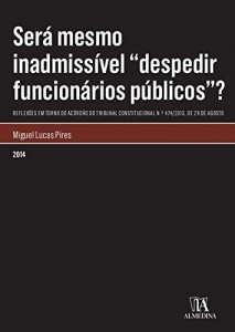 Baixar Será mesmo inadmissível “despedir funcionários públicos”? pdf, epub, eBook