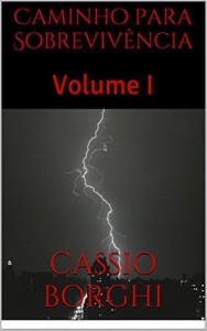 Baixar Caminho para Sobrevivência: Volume I (Trilogia da Fortaleza de Pedra Livro 1) pdf, epub, eBook