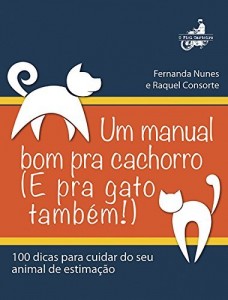 Baixar Um manual bom para cachorro (E para gato tamb&eacute;m) pdf, epub, eBook