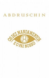 Baixar Os Dez Mandamentos de Deus e o Pai Nosso pdf, epub, eBook