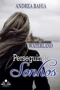 Baixar Perseguindo Sonhos: Waterland pdf, epub, eBook