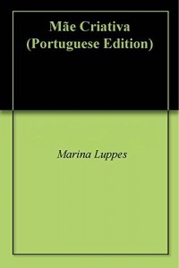 Baixar Mãe Criativa pdf, epub, eBook