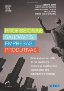 Baixar Profissionais Saud&aacute;veis, Empresas Produtivas pdf, epub, eBook