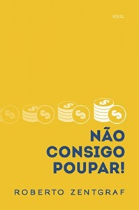Baixar N&atilde;o consigo poupar! pdf, epub, eBook