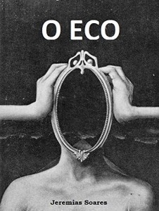 Baixar O Eco pdf, epub, eBook