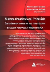 Baixar Sistema Constitucional Tributário dos Fundamentos Teóricos aos Hard Cases Tributários pdf, epub, eBook