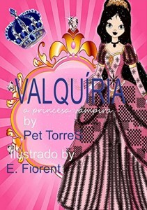 Baixar Valquíria a princesa vampira : Edição ilustrada pdf, epub, eBook