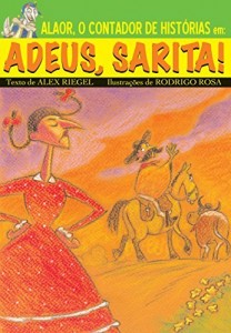 Baixar ALAOR, O CONTADOR DE HISTÓRIAS EM: ADEUS, SARITA pdf, epub, eBook