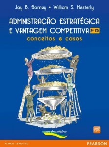 Baixar Administra&ccedil;&atilde;o Estrat&eacute;gica e Vantagem Competitiva pdf, epub, eBook
