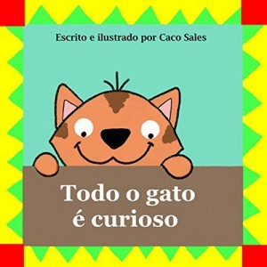 Baixar Todo Gato &eacute; Curioso pdf, epub, eBook