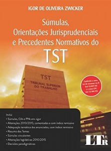 Baixar S&uacute;mulas, Orienta&ccedil;&otilde;es Jurisprudenciais e Precedentes Normativos do TST pdf, epub, eBook