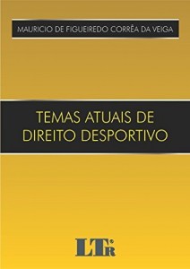 Baixar Temas Atuais de Direito Desportivo pdf, epub, eBook