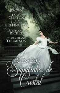 Baixar Cinco Sapatinhos de Cristal pdf, epub, eBook