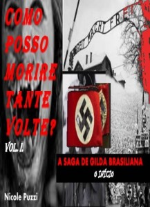 Baixar COMO POSSO MORIRE TANTE VOLTE??! (A SAGA DE GILDA BRASILIANA Livro 1) pdf, epub, eBook