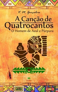 Baixar A Canção de Quatrocantos: O Homem de Azul e Púrpura pdf, epub, eBook