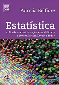 Baixar Estat&iacute;stica Aplicada a Administra&ccedil;&atilde;o, Contabilidade e Economia pdf, epub, eBook