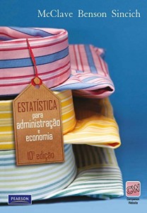 Baixar Estat&iacute;stica para administra&ccedil;&atilde;o e economia pdf, epub, eBook