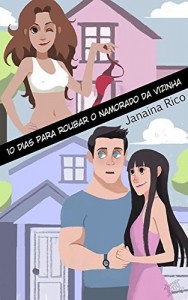 Baixar 10 dias para roubar o namorado da vizinha pdf, epub, eBook