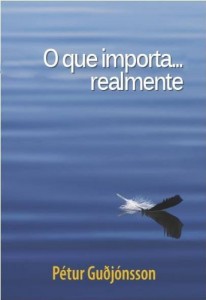 Baixar O que importa… realmente (Ter um futuro em aberto. Livro 1) pdf, epub, eBook