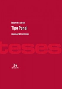Baixar Tipo penal: linguagem e discurso pdf, epub, eBook