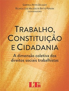 Baixar Trabalho, Constituição e Cidadania pdf, epub, eBook