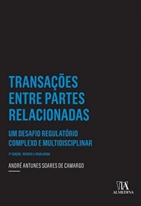 Baixar Transa&ccedil;&otilde;es Entre Partes Relacionadas – Um desafio regulat&oacute;rio complexo e multidisciplinar pdf, epub, eBook