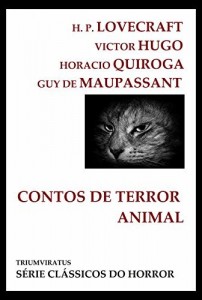 Baixar Contos de Terror Animal (Cl&aacute;ssicos do Horror Livro 1) pdf, epub, eBook