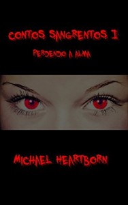 Baixar Contos Sangrentos I: Perdendo a alma pdf, epub, eBook