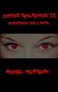 Baixar Contos Sangrentos II: Despertando para a Morte pdf, epub, eBook
