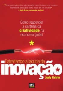 Baixar Estreitando a Lacuna da Inovação – Como reacender a centelha da criatividade na economia global pdf, epub, eBook