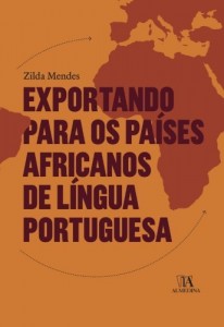 Baixar Exportando para os Pa&iacute;ses Africanos de L&iacute;ngua Portuguesa pdf, epub, eBook