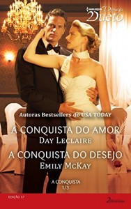 Baixar A Conquista 1 de 3 – Harlequin Desejo Dueto Ed.57 pdf, epub, eBook