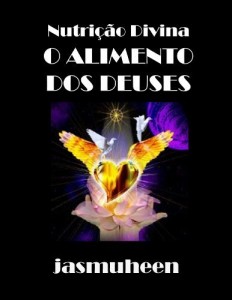 Baixar Nutri&ccedil;&atilde;o Divina – O Alimento dos Deuses pdf, epub, eBook