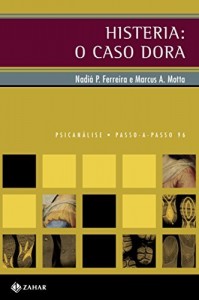 Baixar Histeria: o caso Dora (PAP – Psicanálise) pdf, epub, eBook