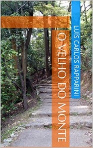 Baixar O Velho do Monte pdf, epub, eBook