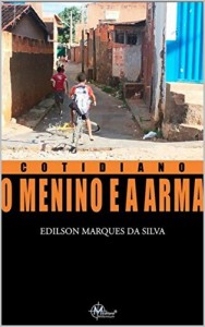 Baixar COTIDIANO – O MENINO E A ARMA pdf, epub, eBook