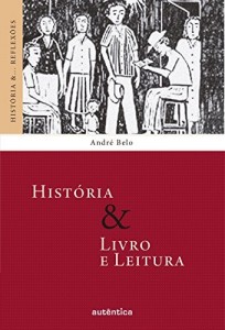 Baixar Hist&oacute;ria & Livro e Leitura pdf, epub, eBook