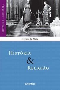 Baixar Hist&oacute;ria & Religi&atilde;o pdf, epub, eBook