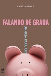 Baixar Falando de grana: Um guia para pais pdf, epub, eBook