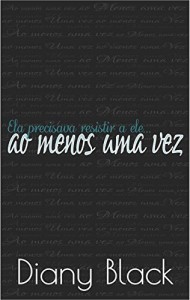 Baixar Ao Menos Uma Vez: Ela precisava resistir a ele pdf, epub, eBook