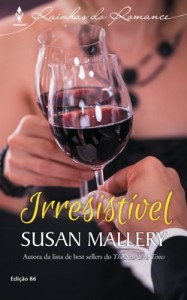 Baixar Irresistível – Harlequin Rainhas do Romance Ed.86 pdf, epub, eBook