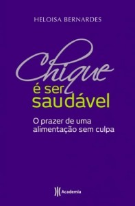 Baixar Chique é ser saudável pdf, epub, eBook