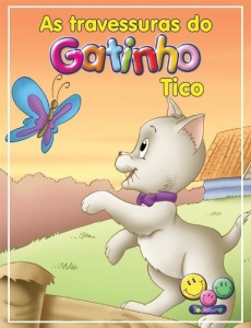 Baixar Filhotes Travessos: As aventuras do Gatinho Tico pdf, epub, eBook